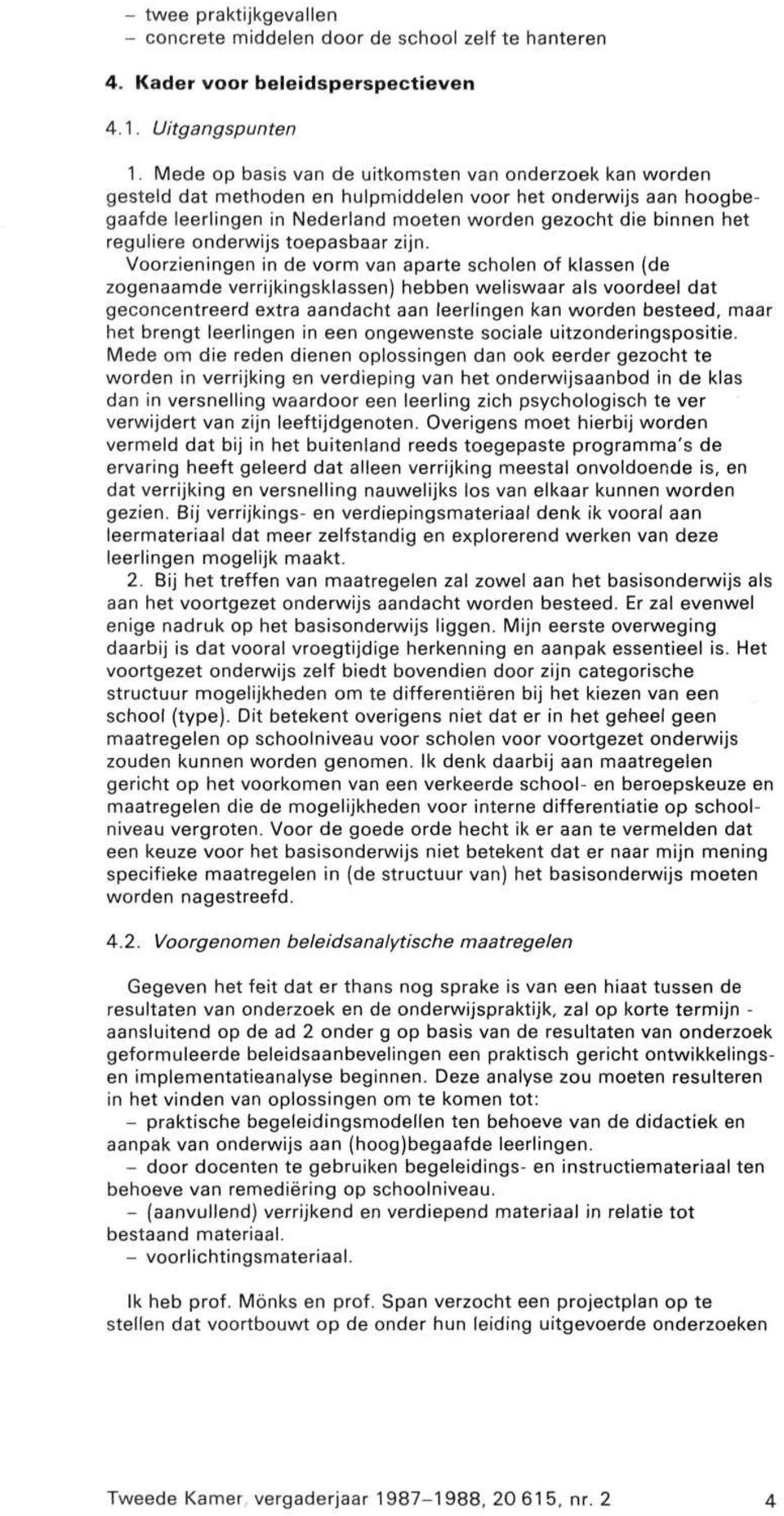 reguliere onderwijs toepasbaar zijn.