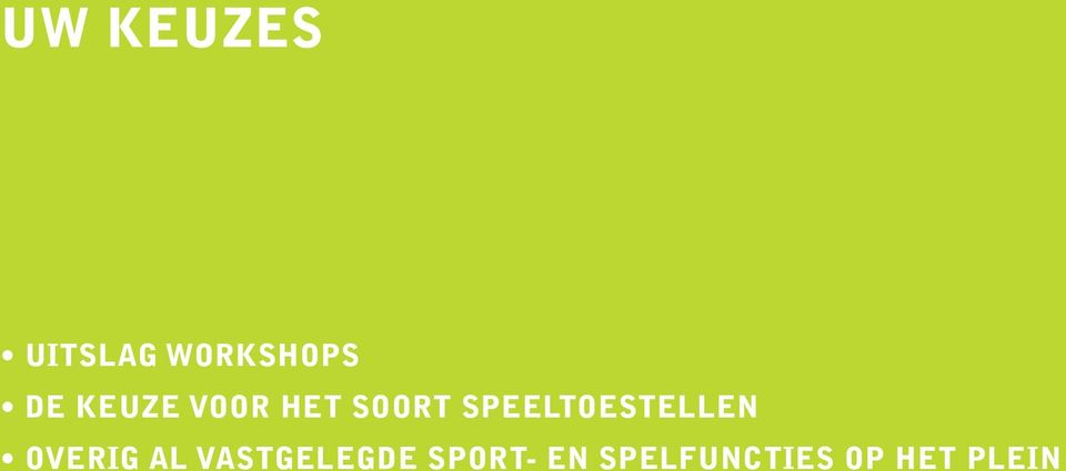 SPEELTOESTELLEN OVERIG AL