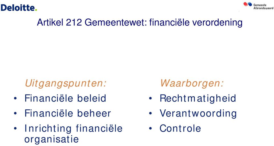 Financiële beheer Inrichting financiële