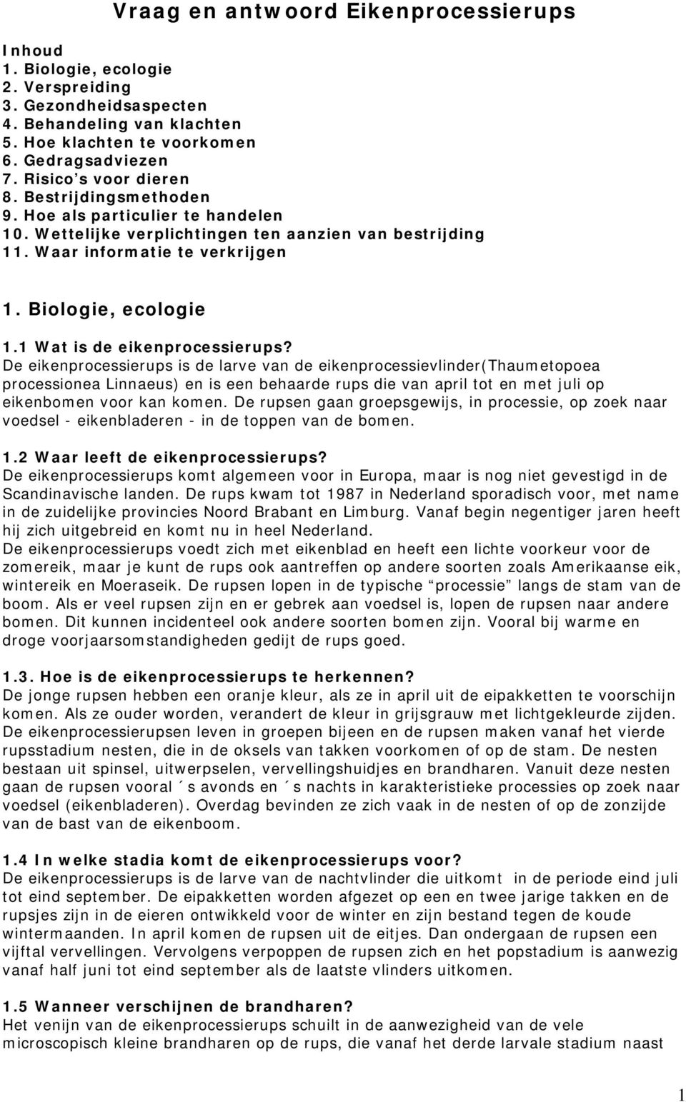 1 Wat is de eikenprocessierups?