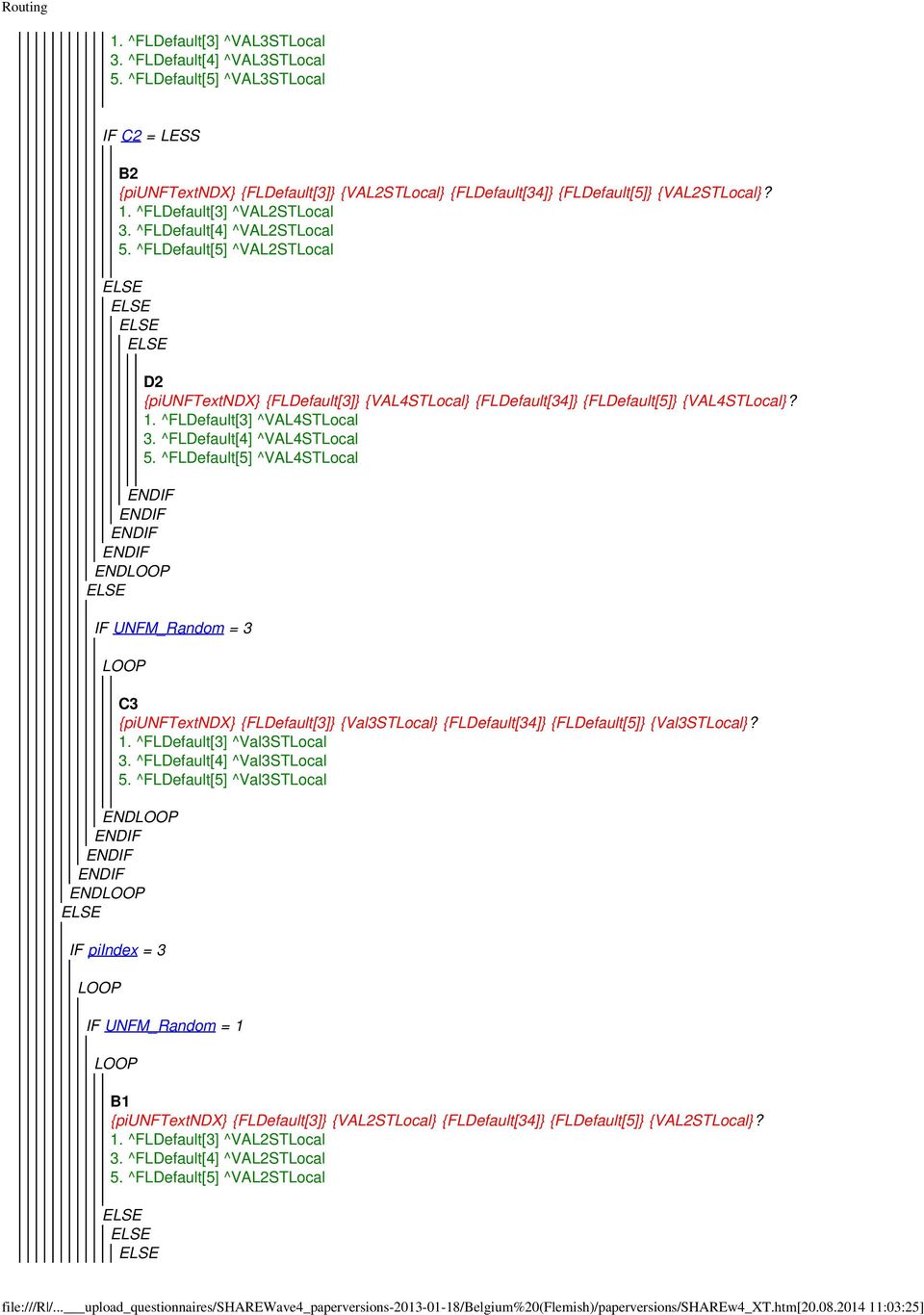 {Val3STLocal}? 1. ^FLDefault[3] ^Val3STLocal 3.