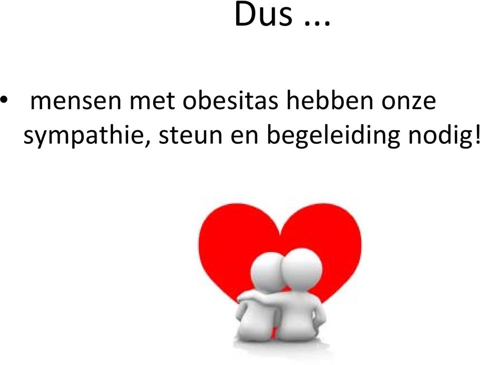 onze sympathie,