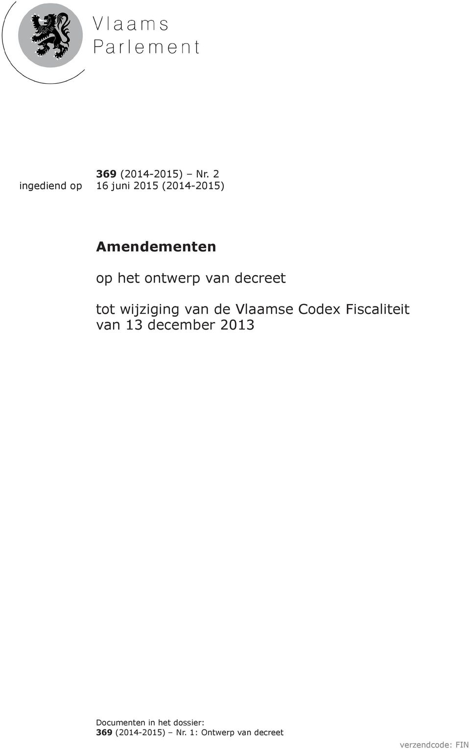 decreet tot wijziging van de Vlaamse Codex Fiscaliteit van 13
