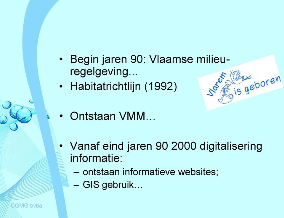 Vanaf eind jaren 90 2000 digitalisering