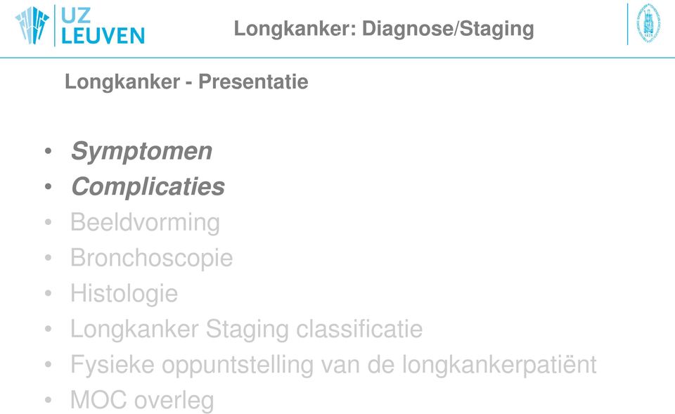 Bronchoscopie Histologie Longkanker Staging