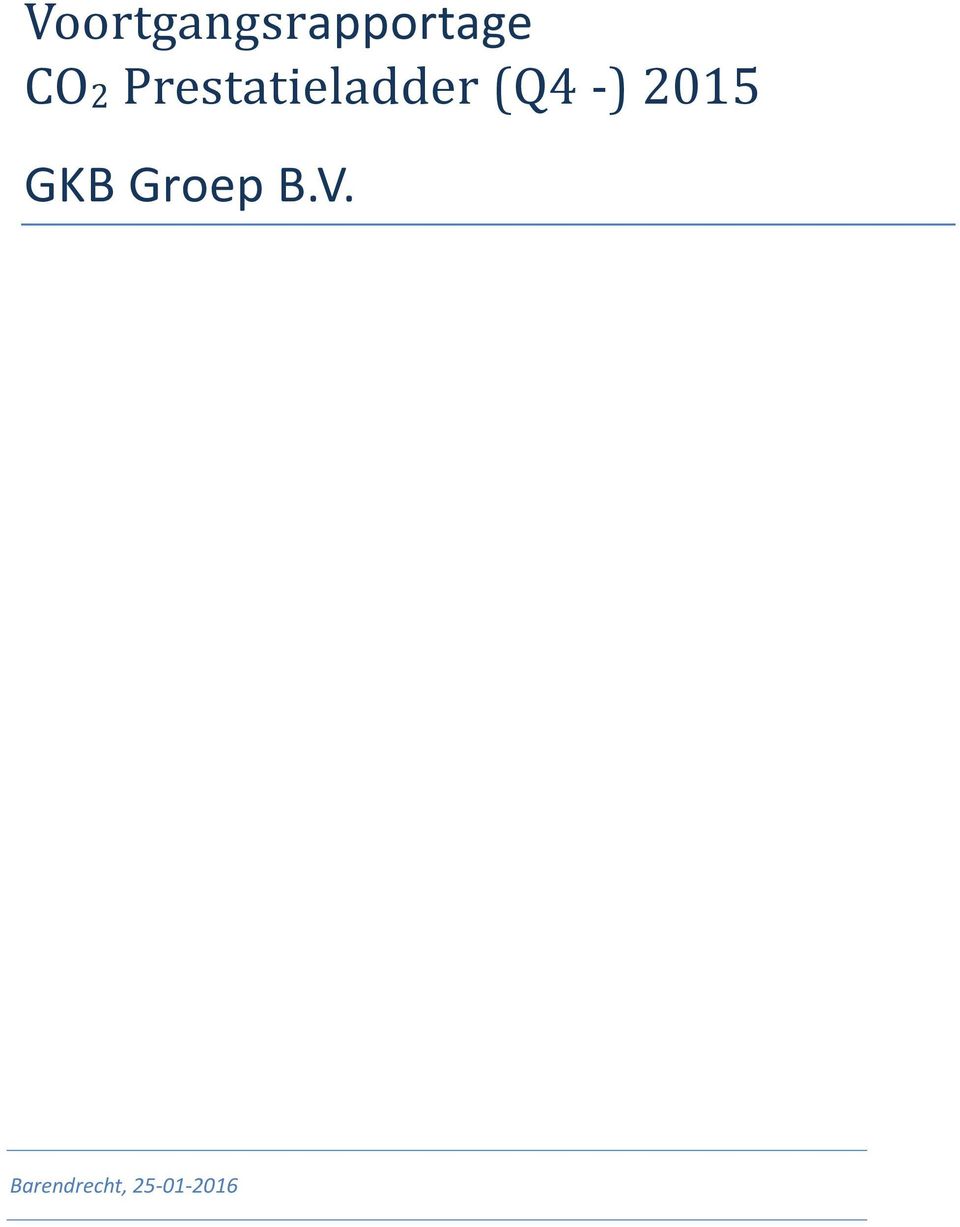 (Q4 -) 2015 GKB Groep