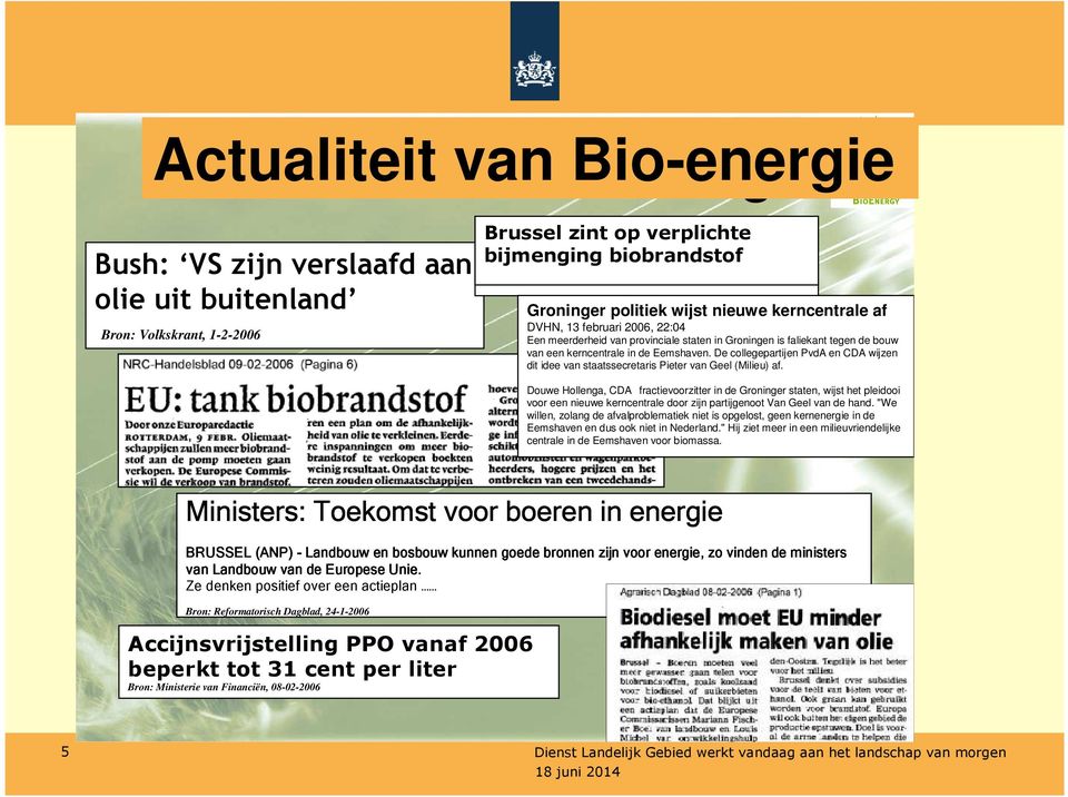 De collegepartijen PvdA en CDA wijzen dit idee van staatssecretaris Pieter van Geel (Milieu) af.