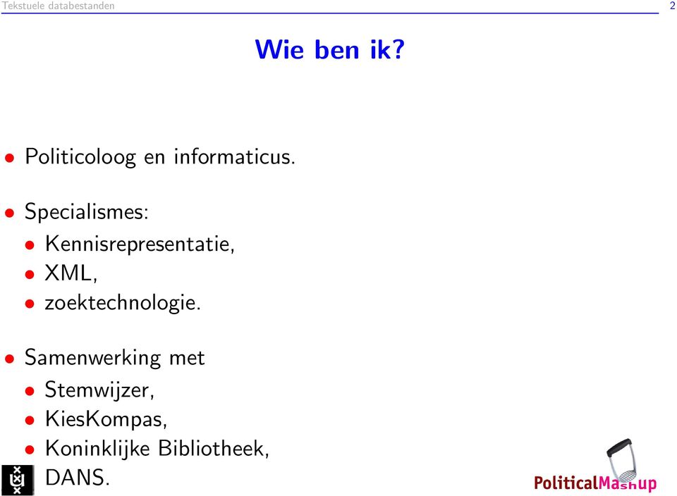 Specialismes: Kennisrepresentatie, XML,