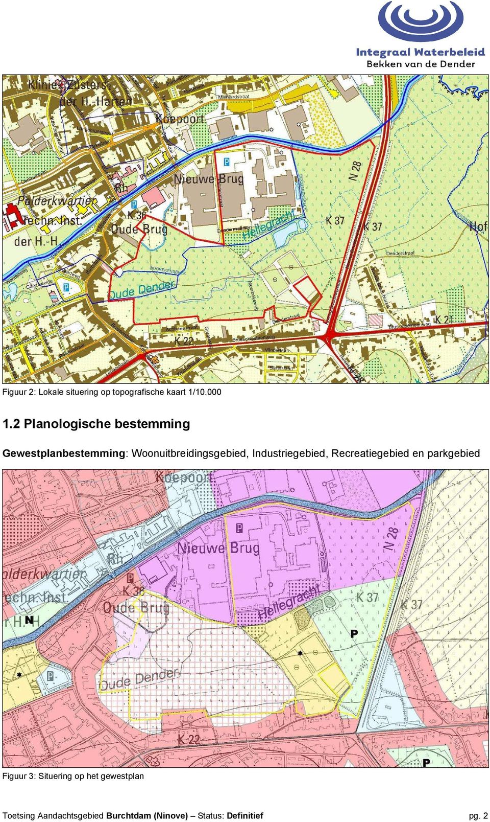 Woonuitbreidingsgebied, Industriegebied, Recreatiegebied en parkgebied