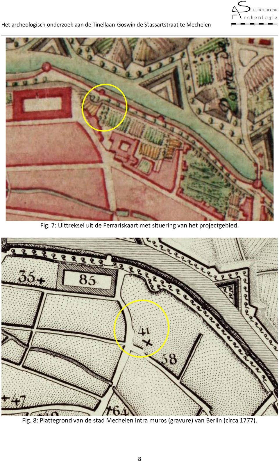 8: Plattegrond van de stad Mechelen intra