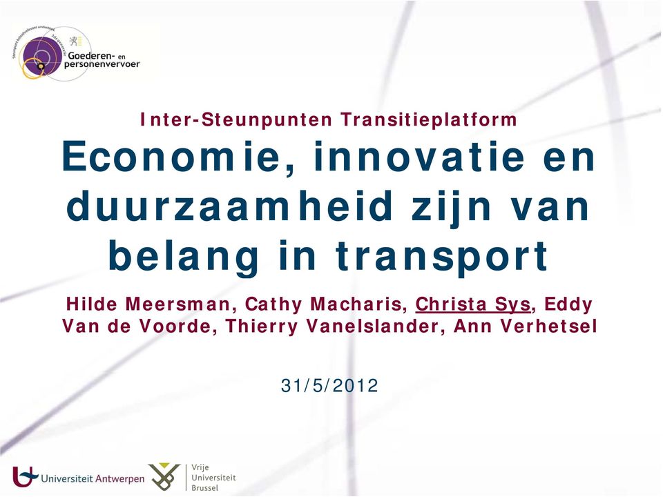 transport Hilde Meersman, Cathy Macharis, a Christa