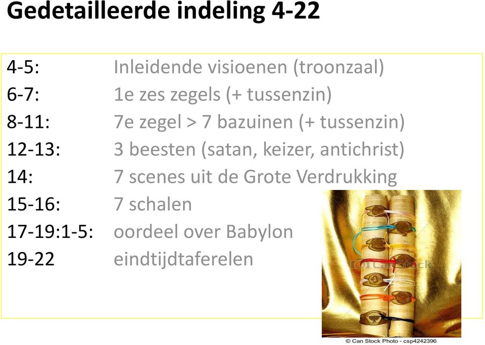 3 beesten (satan, keizer, antichrist) 14: 7 scenes uit de Grote