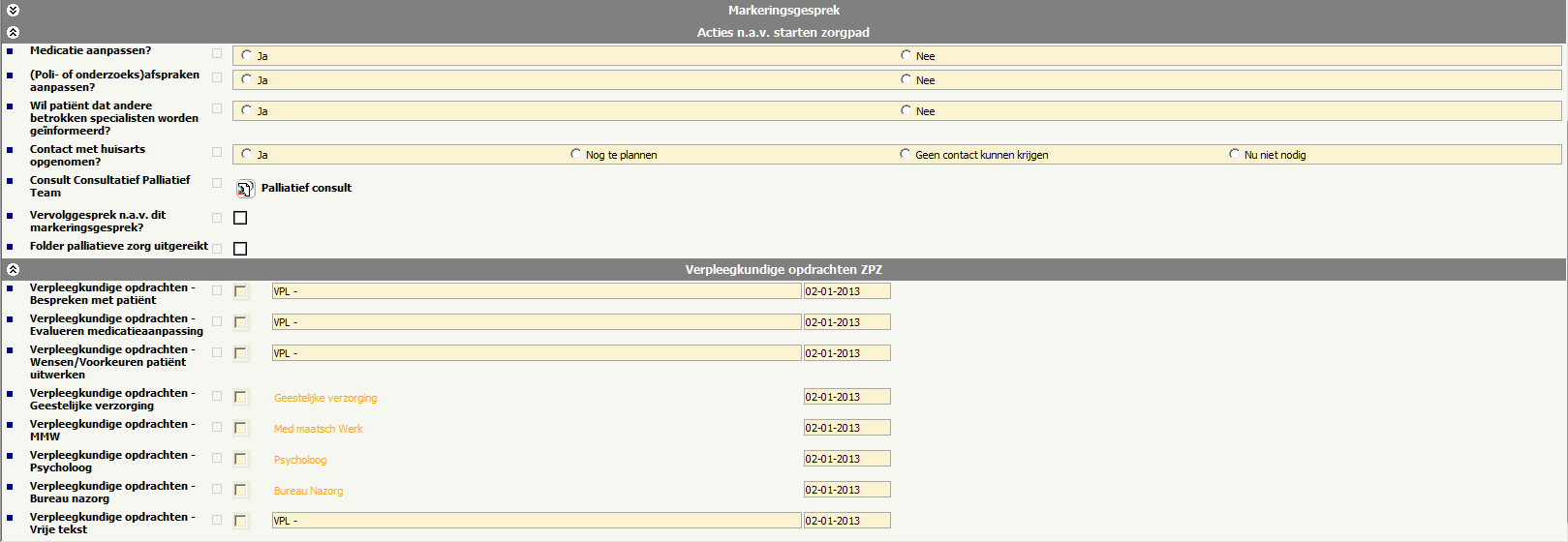 3.3 Acties n.a.v. starten zorgpad 3.3.1 Vragenlijst in EZIS 3.3.2 Toelichting - Medicatie aanpassen: na keuze voor ja verschijnt het medicatieoverzicht waarin medicatie kan worden aangepast - (Poli- of onderzoeks)afspraken aanpassen?