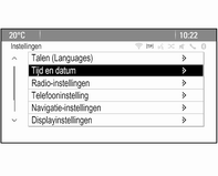 118 Instrumenten en bedieningsorganen Talen (Languages) Tijd en datum Radio-instellingen Telefooninstelling Navigatie-instellingen Displayinstellingen Voertuig instellingen In de bijbehorende