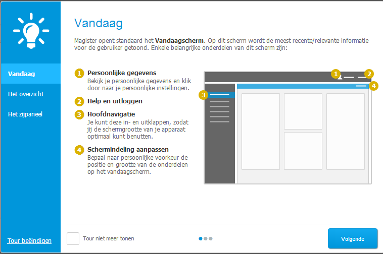 Magister 6 Op 25 augustus 2014 is voor leerlingen en ouders Magister 6 in gebruik genomen. Deze versie van Magister is platform onafhankelijk.