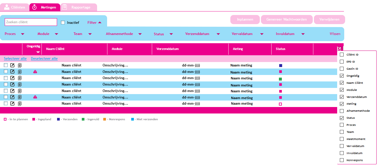 2 3 4 5 6 Afbeelding 3. Kolommen in het metingenoverzicht. 6.3 Kolommen in het metingenoverzicht De indeling van de kolommen kun je aanpassen via het potloodje (Afbeelding 3).