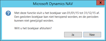 Microsoft Dynamics NAV gaat automatisch het oudste niet afgesloten boekjaar zoeken, en sluit het af.