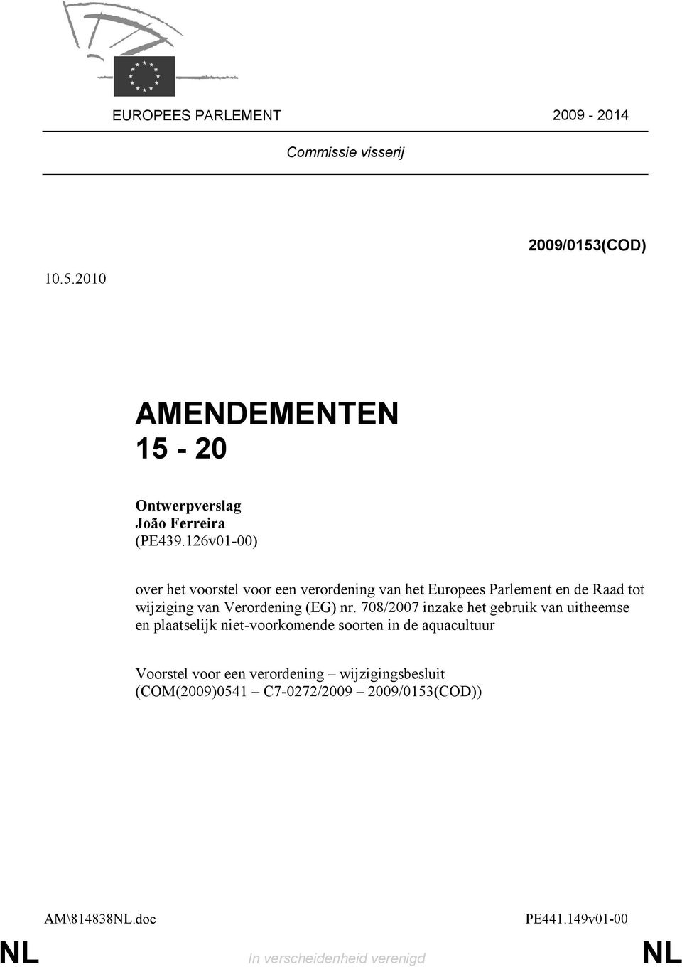 126v01-00) over het voorstel voor een verordening van het Europees Parlement en de Raad tot wijziging van