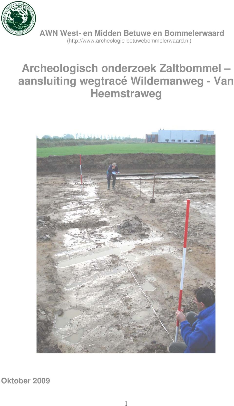 nl) Archeologisch onderzoek Zaltbommel