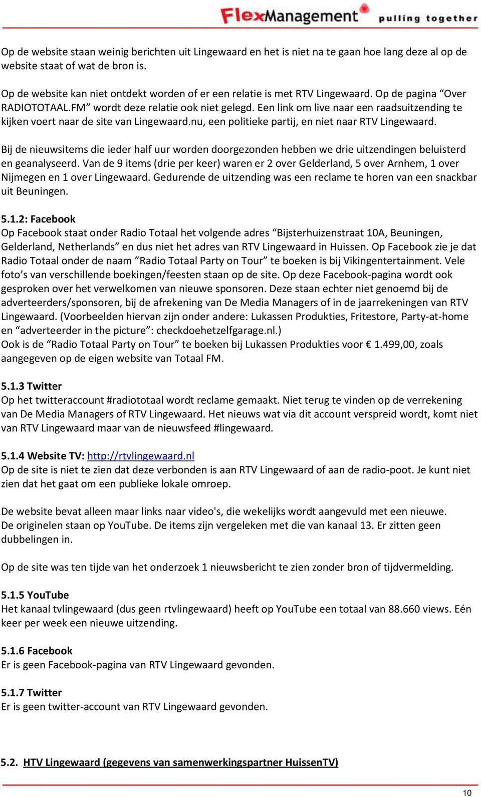 Een link om live naar een raadsuitzending te kijken voert naar de site van Lingewaard.nu, een politieke partij, en niet naar RTV Lingewaard.