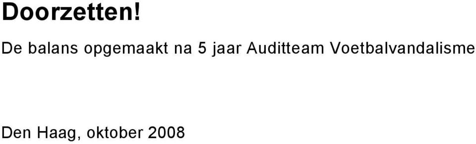 5 jaar Auditteam