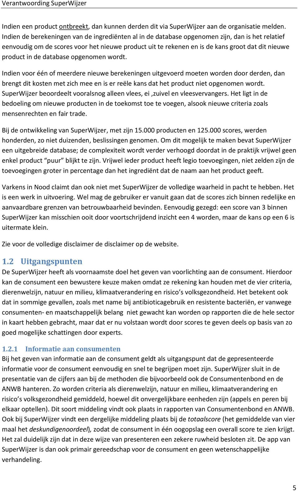 product in de database opgenomen wordt.