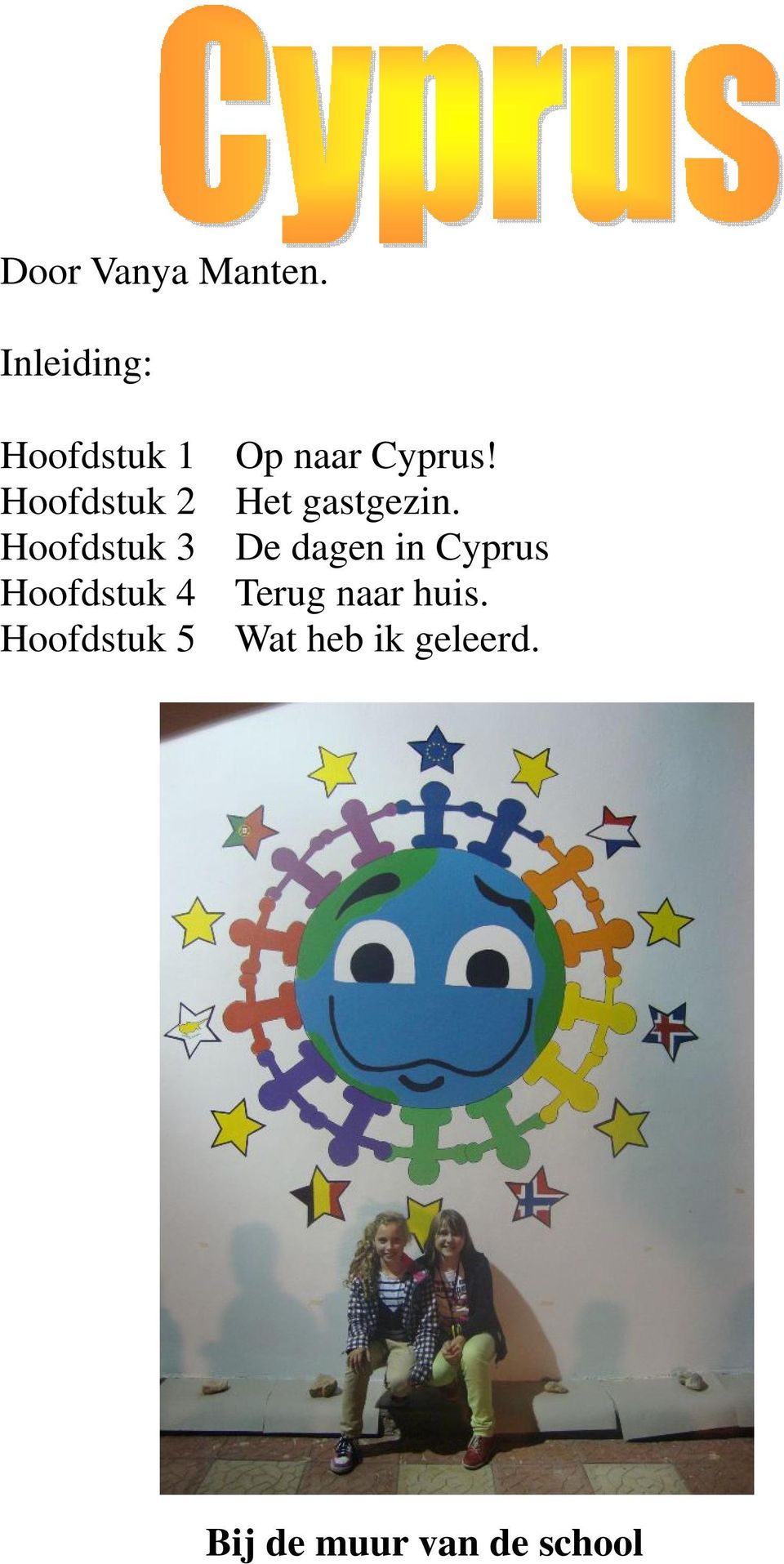 Hoofdstuk 2 Het gastgezin.