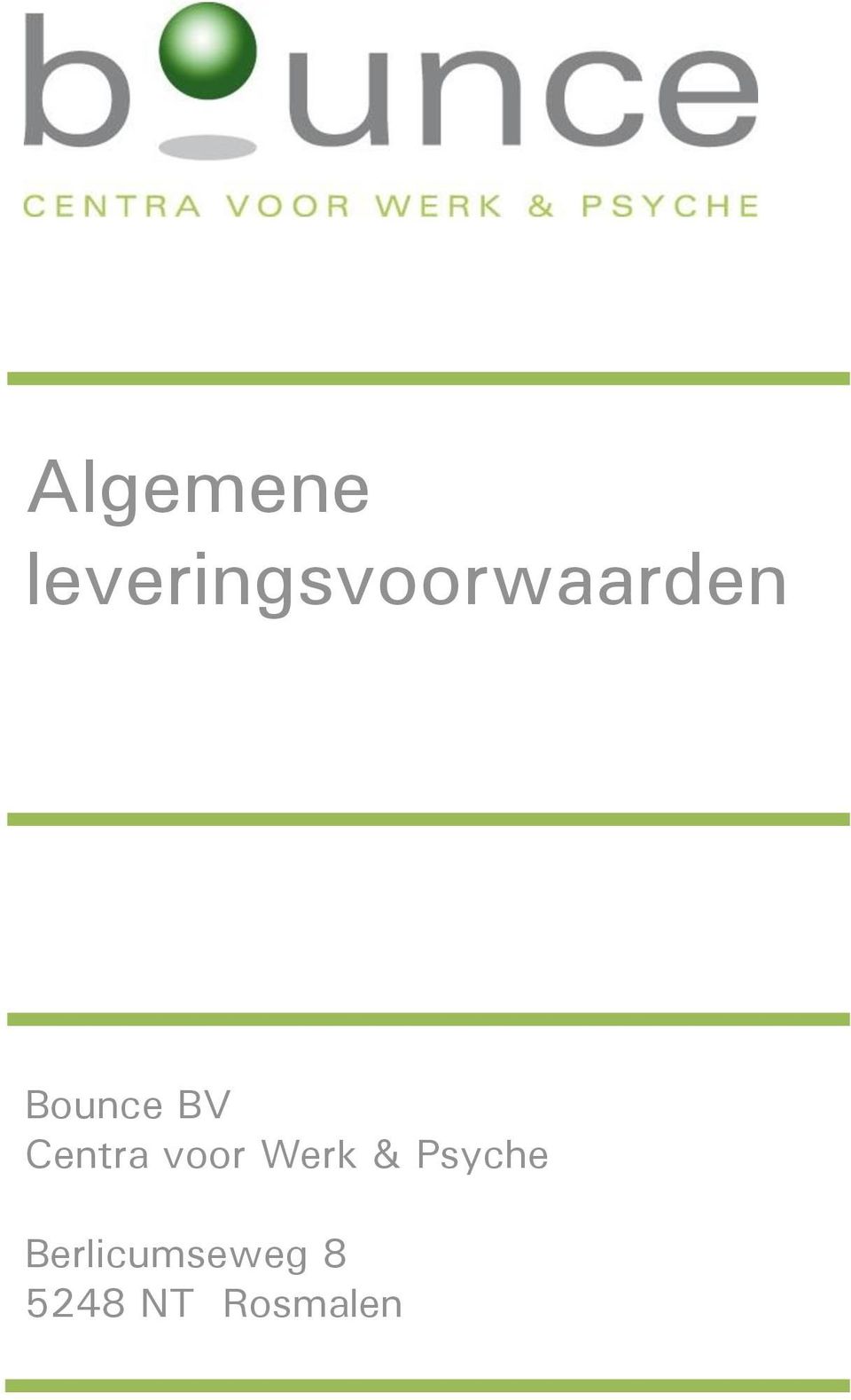 Bounce BV Centra voor