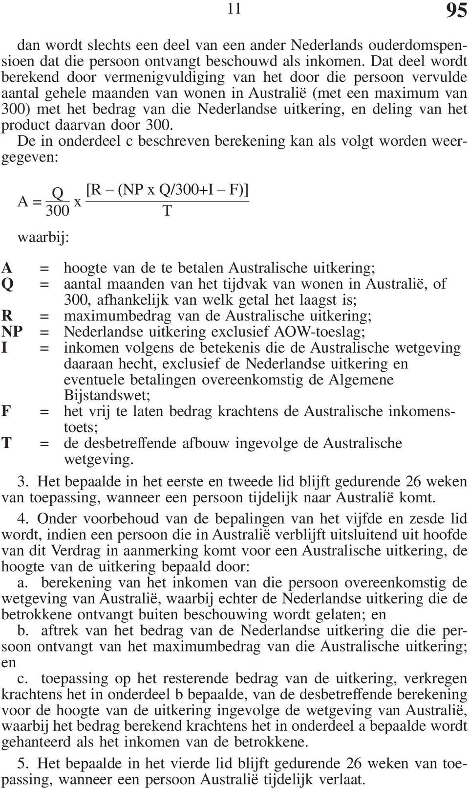 en deling van het product daarvan door 300.