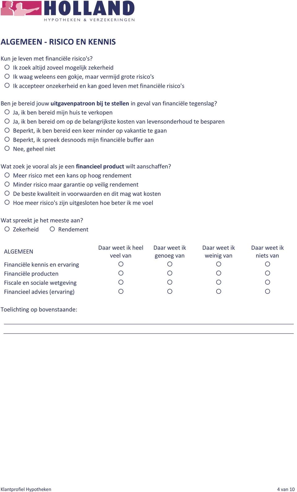 bij te stellen in geval van financiële tegenslag?