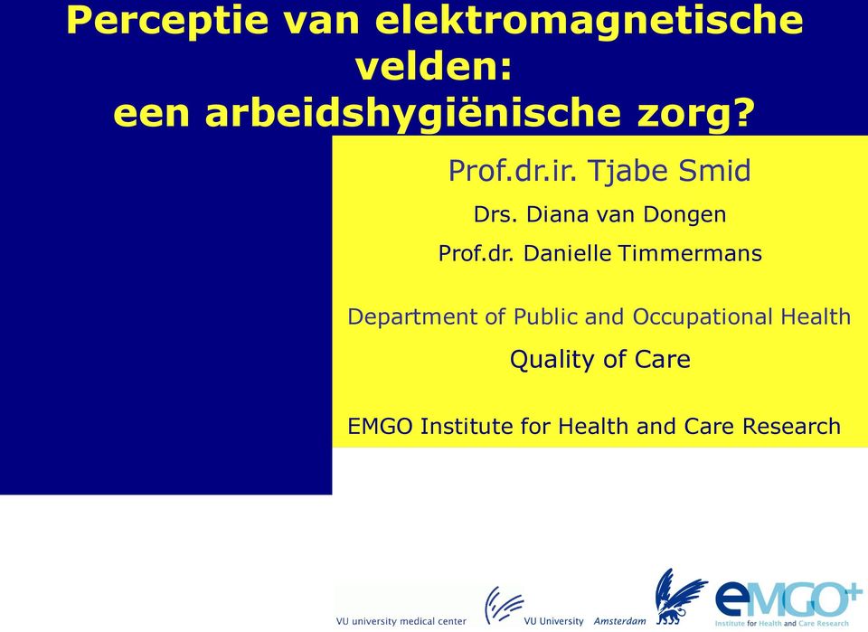 Diana van Dongen Prof.dr.