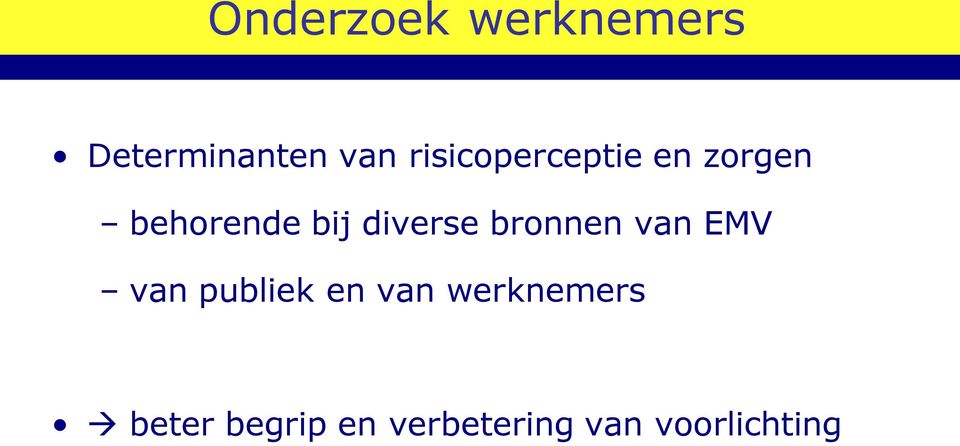 diverse bronnen van EMV van publiek en van