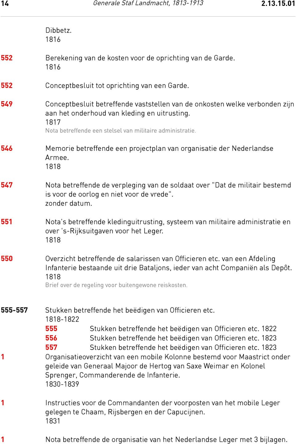 546 Memorie betreffende een projectplan van organisatie der Nederlandse Armee.