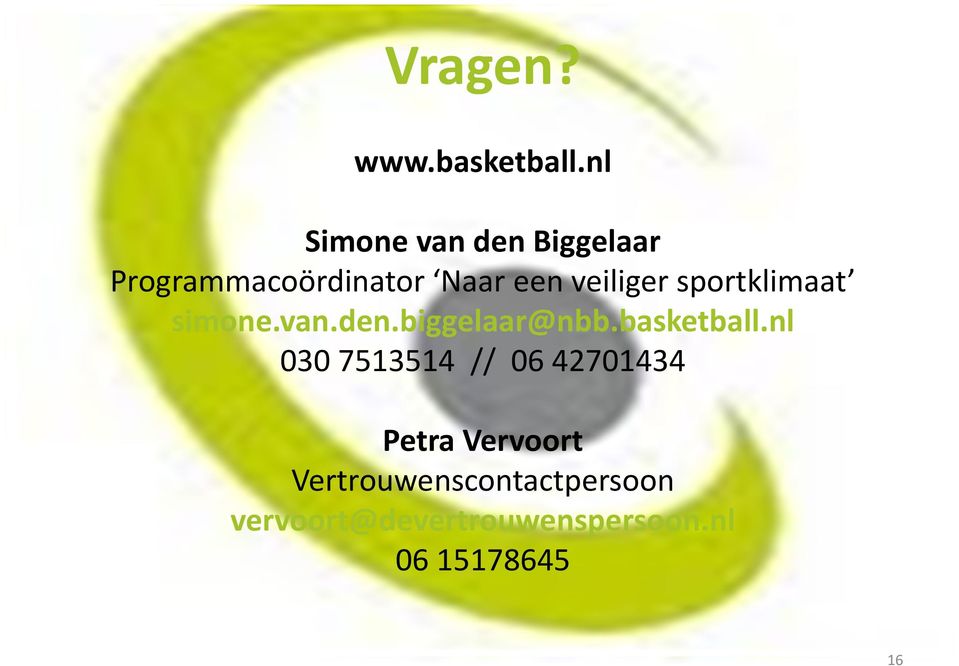 veiliger sportklimaat simone.van.den.biggelaar@nbb.basketball.