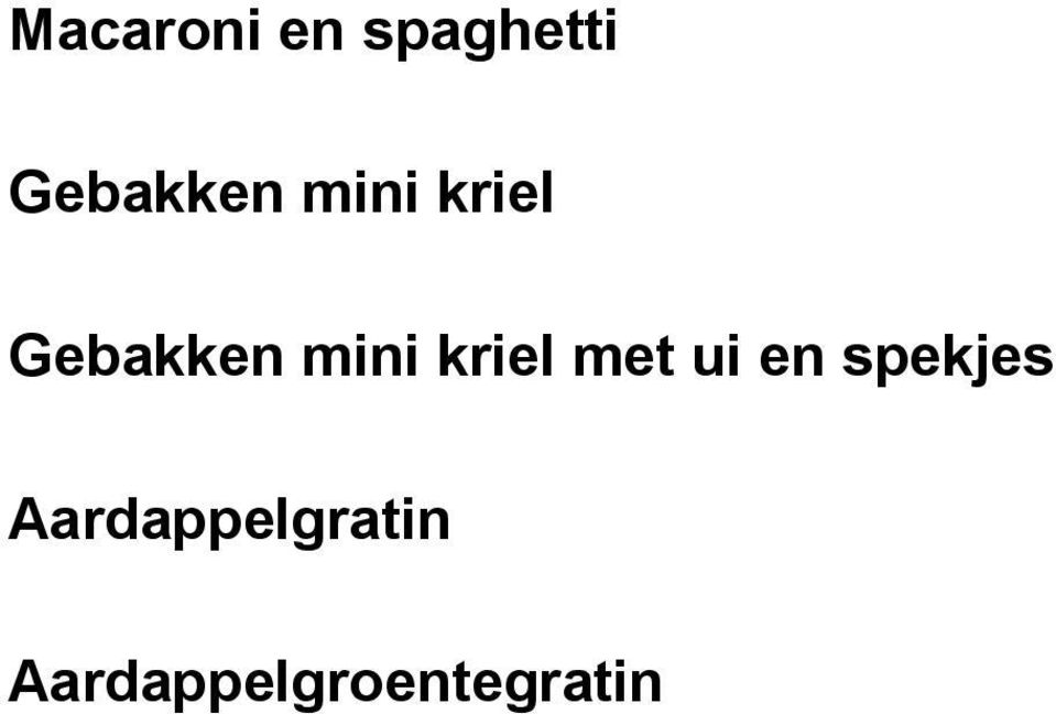 mini kriel met ui en spekjes