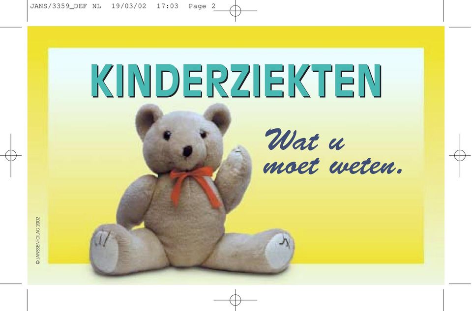 KINDERZIEKTEN Wat u