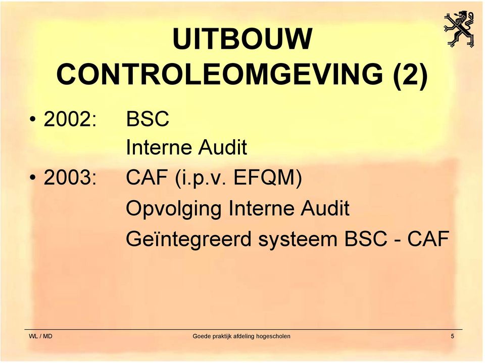 EFQM) Opvolging Interne Audit Geïntegreerd