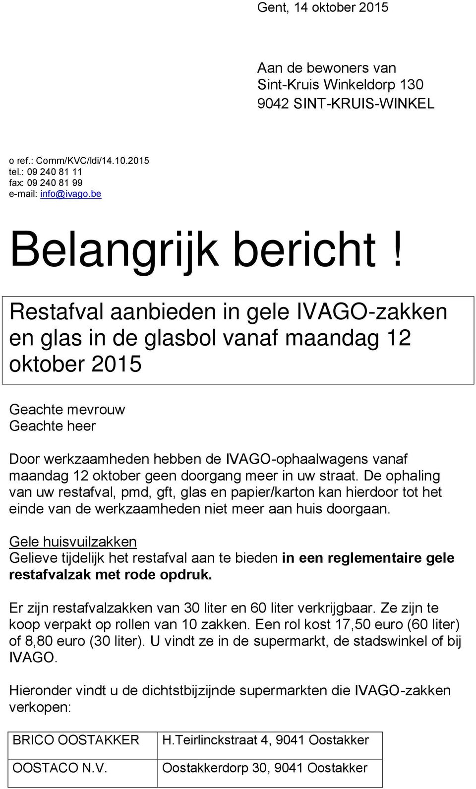 Belangrijk bericht! Restafval aanbieden in gele IVAGO-zakken en glas in de  glasbol vanaf maandag 12 oktober PDF Gratis download