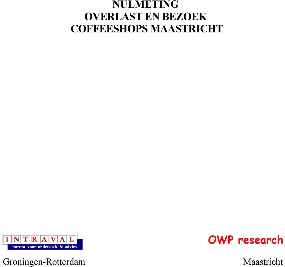MAASTRICHT OWP research
