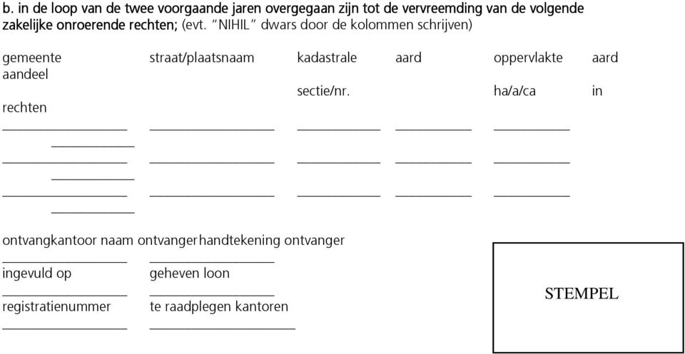 NIHIL dwars door de kolommen schrijven) ontvangkantoor ontvanger