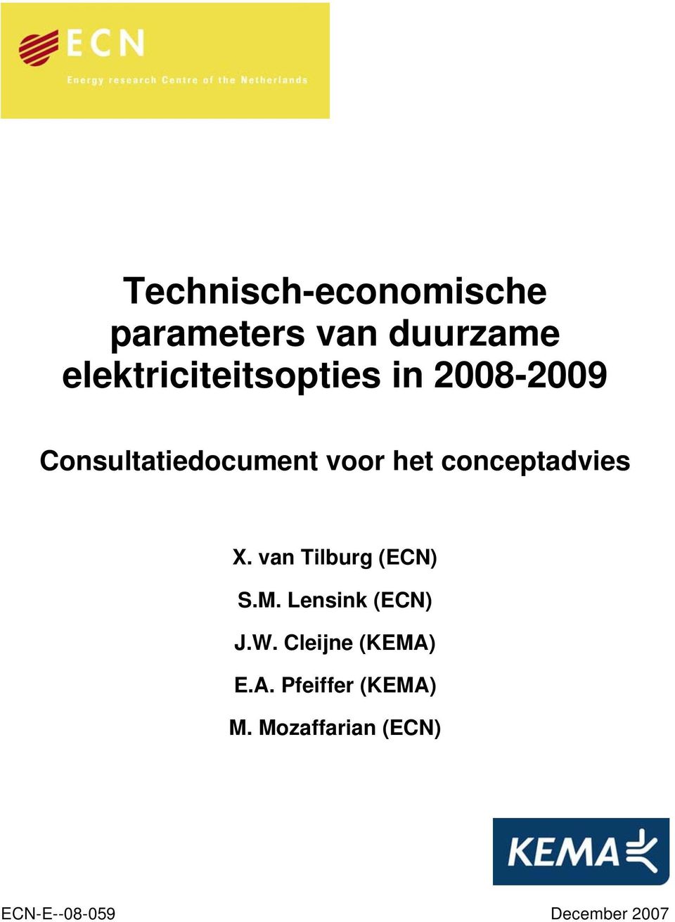 conceptadvies X. van Tilburg (ECN) S.M. Lensink (ECN) J.W.