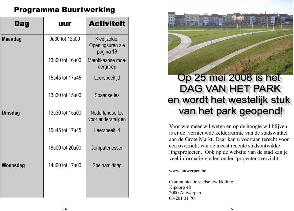 Nederlandse Nederlands les voor anderstaligen voor vrouwen maal samen duimen voor 15u45 goed tot 17u15 17u45 weer!