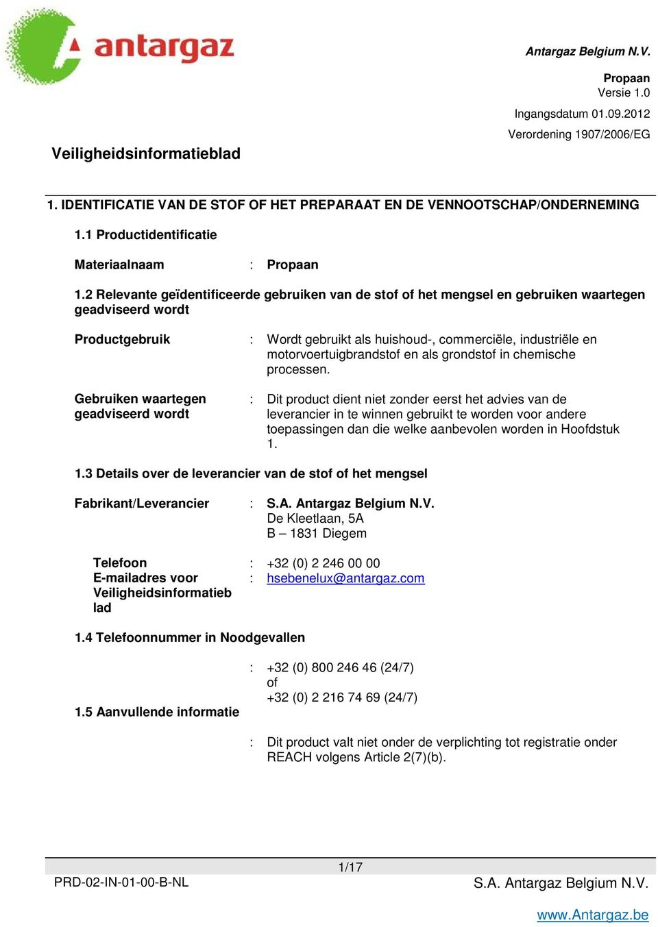 commerciële, industriële en motorvoertuigbrandstof en als grondstof in chemische processen.