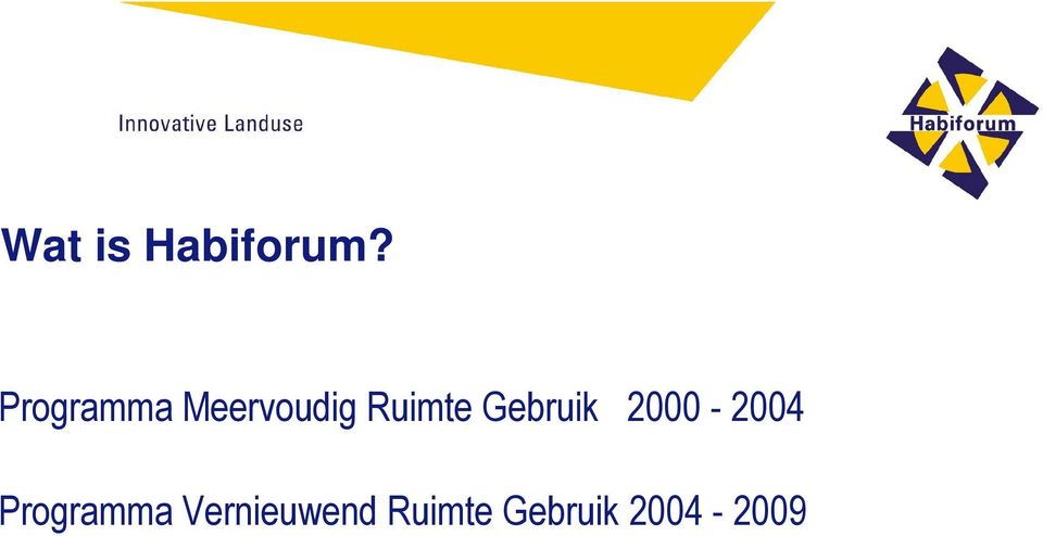 Gebruik 2000-2004 Programma