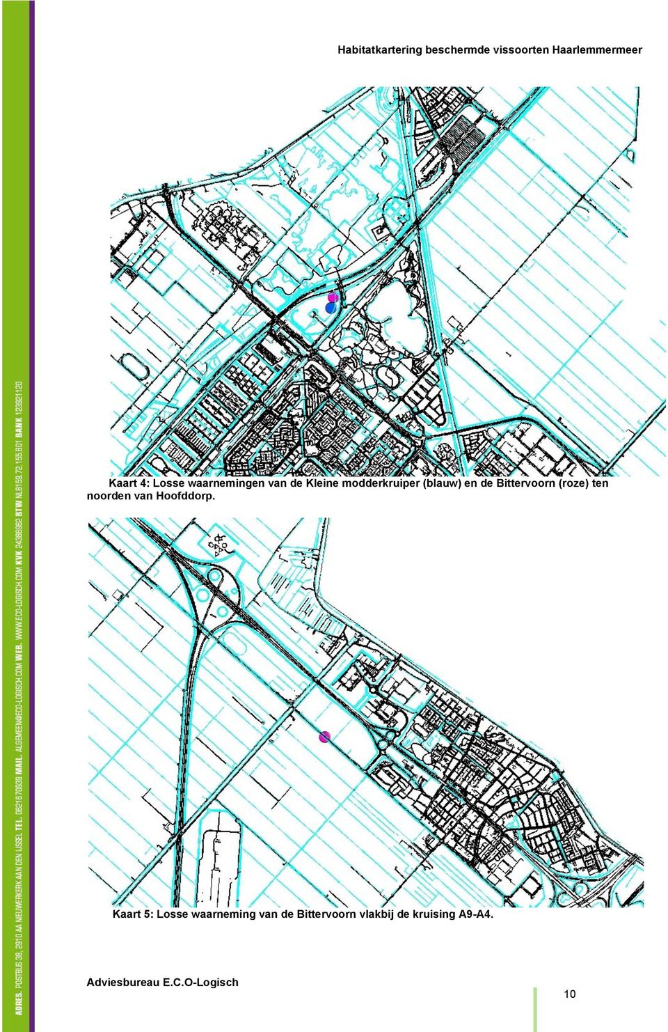 ten noorden van Hoofddorp.