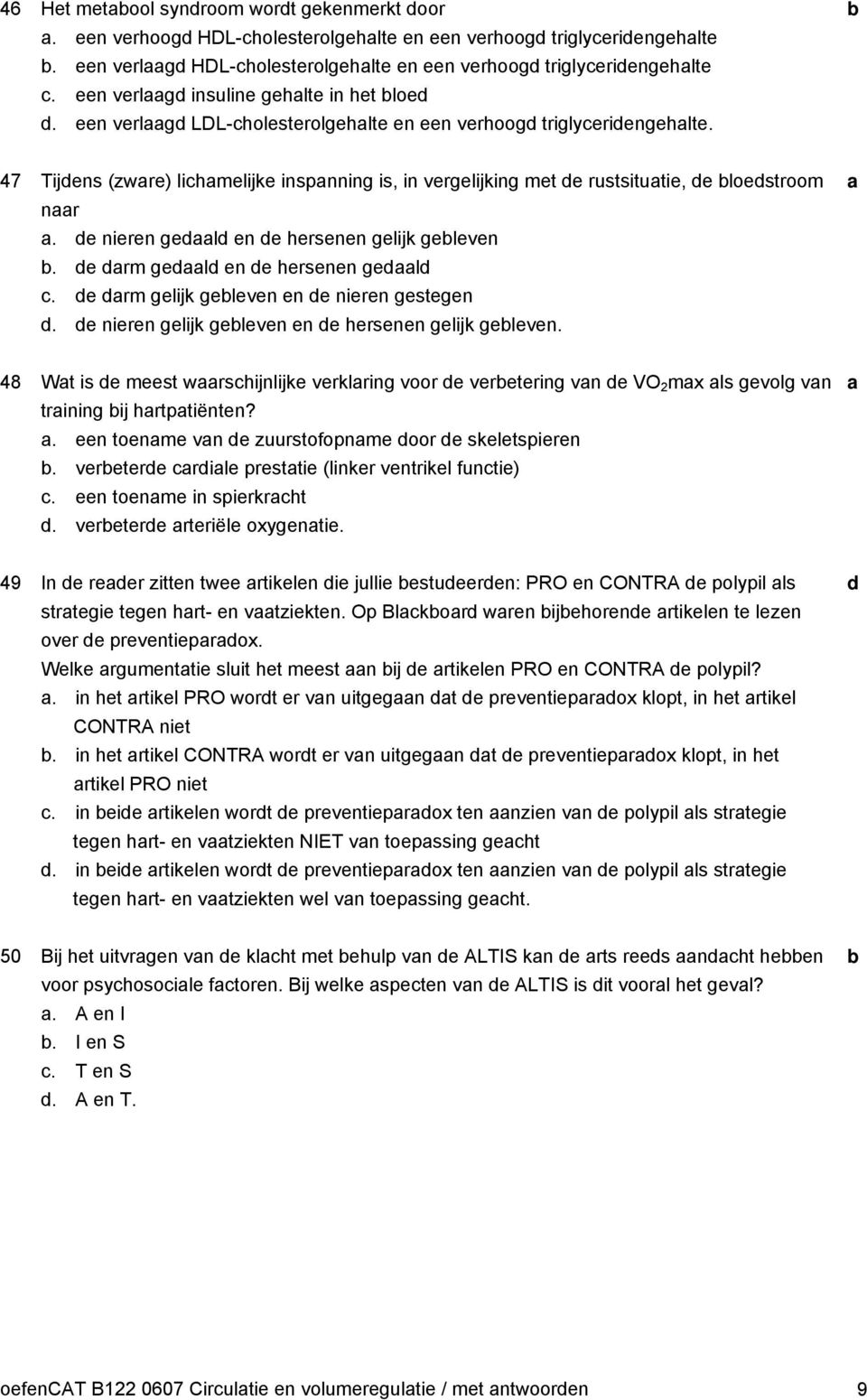 e nieren gel en e hersenen gelijk geleven. e rm gel en e hersenen gel. e rm gelijk geleven en e nieren gestegen. e nieren gelijk geleven en e hersenen gelijk geleven.