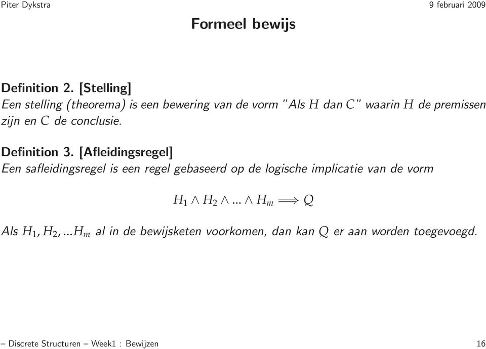 conclusie. Definition 3. [Afleidingsregel].