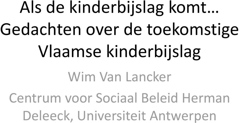 kinderbijslag Wim Van Lancker Centrum