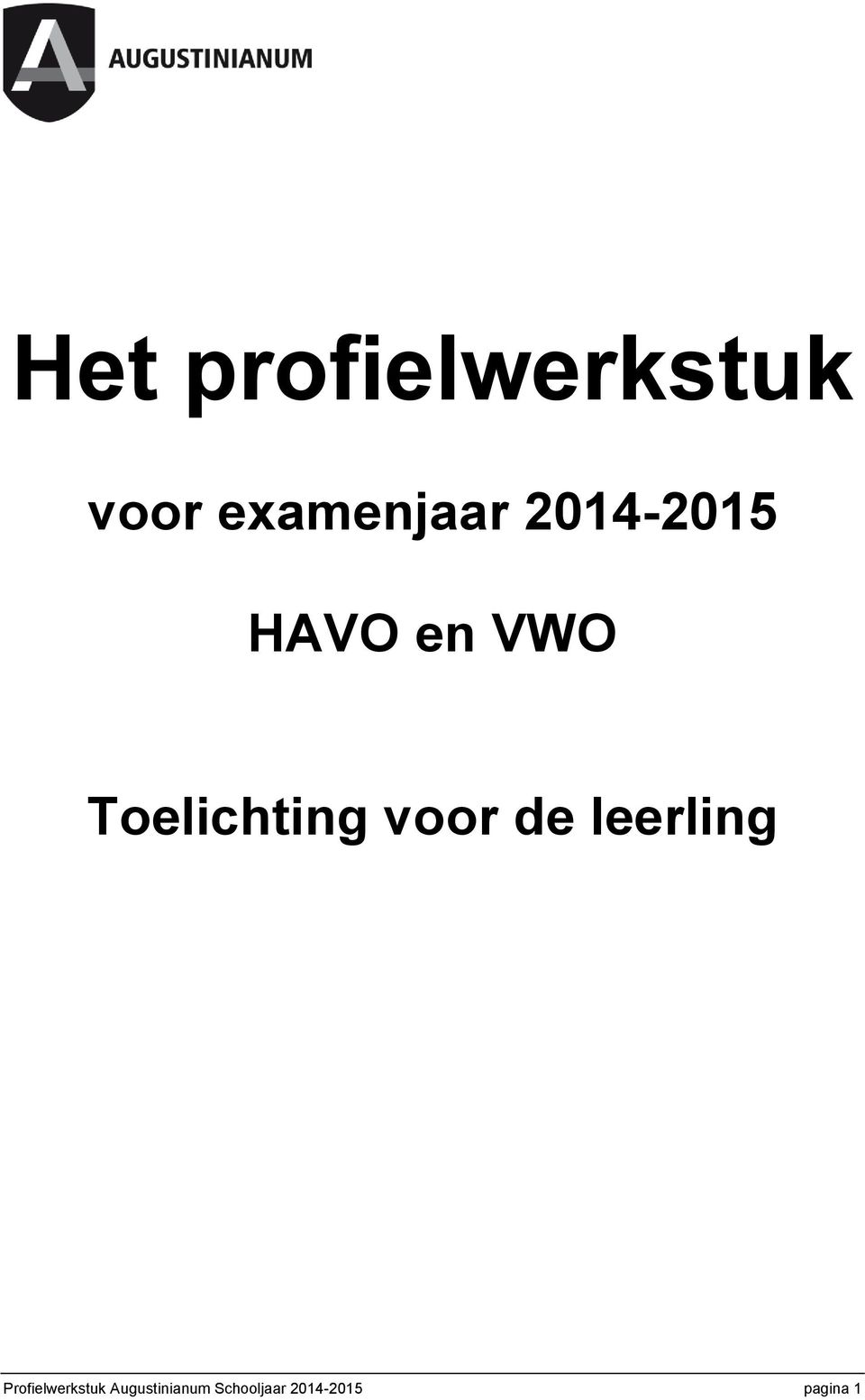 voor de leerling Profielwerkstuk