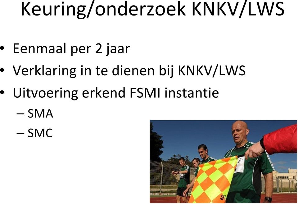 in te dienen bij KNKV/LWS